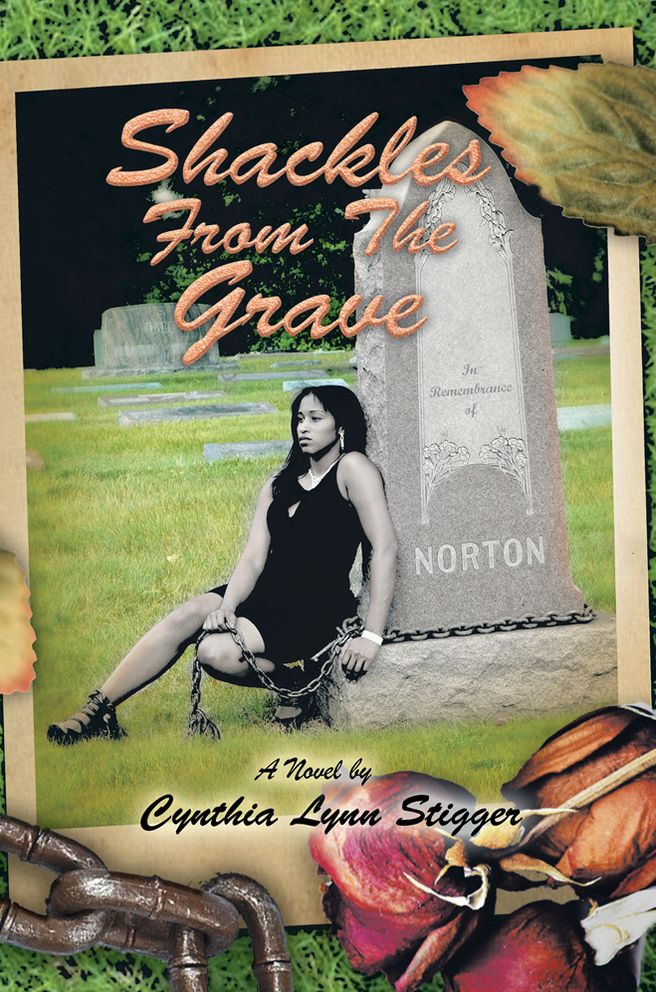 Shackles From The Grave: Fictional Novel