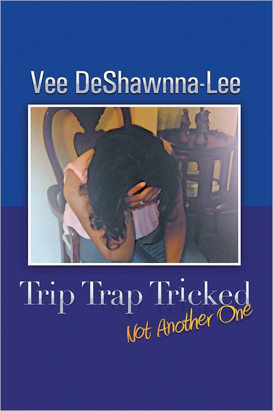 Trip Trap Tricked: Not Another One