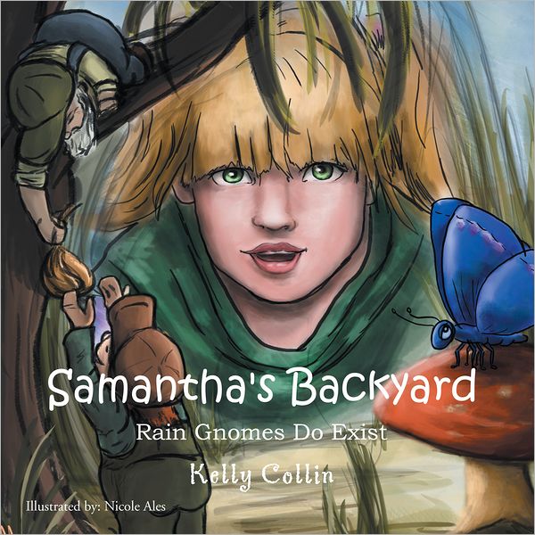 SAMANTHA'S BACKYARD: RAIN GNOMES DO EXIST
