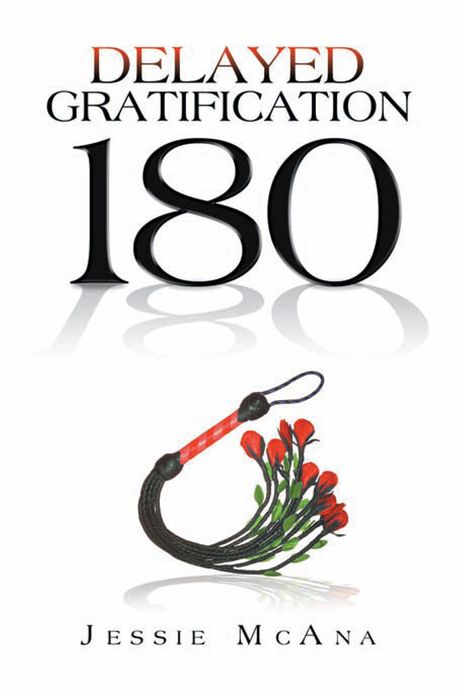 Delayed Gratification: 180