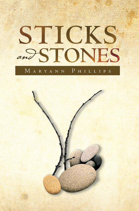 STICKS and STONES