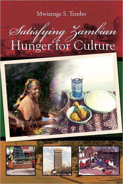 Satisfying Zambian Hunger for Culture: Social Change In The Global World