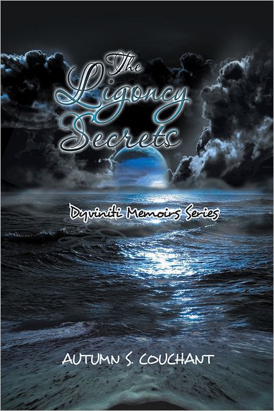 The Ligoncy Secrets: Dyviniti Memoirs Series