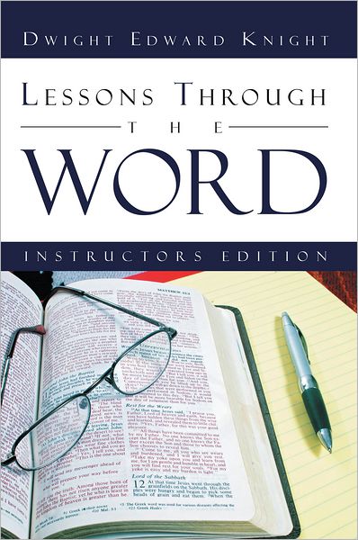 Lessons Through The Word: Instructors Edition