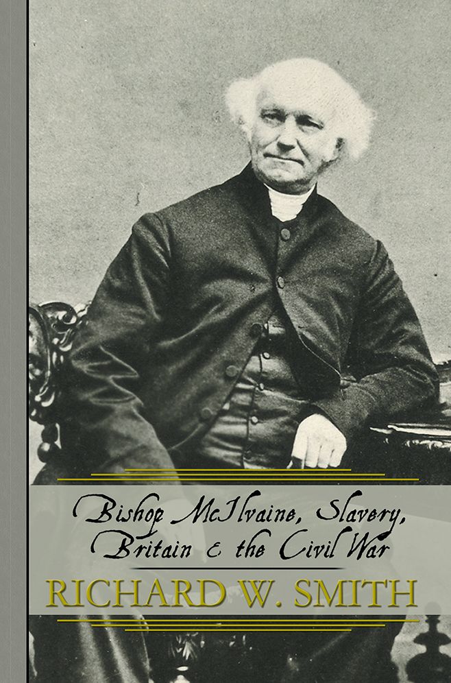 Bishop McIlvaine, Slavery, Britain & the Civil War