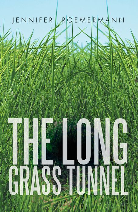THE LONG GRASS TUNNEL