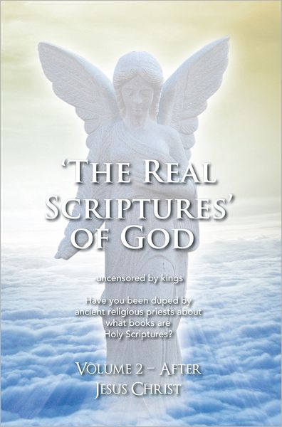 'THE REAL SCRIPTURES' OF GOD - NEW TESTAMENT