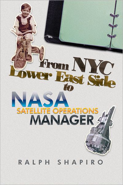 From NYC Lower East Side To NASA Satellite Operations Manager