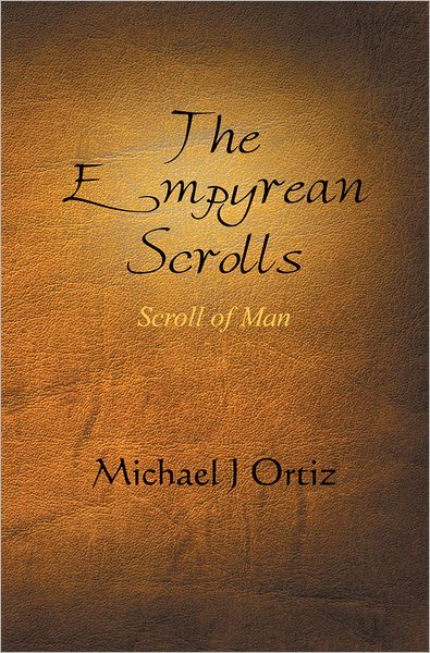 The Empyrean Scrolls: Scroll of Man