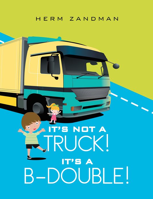 It's Not A Truck! It's A B-Double!