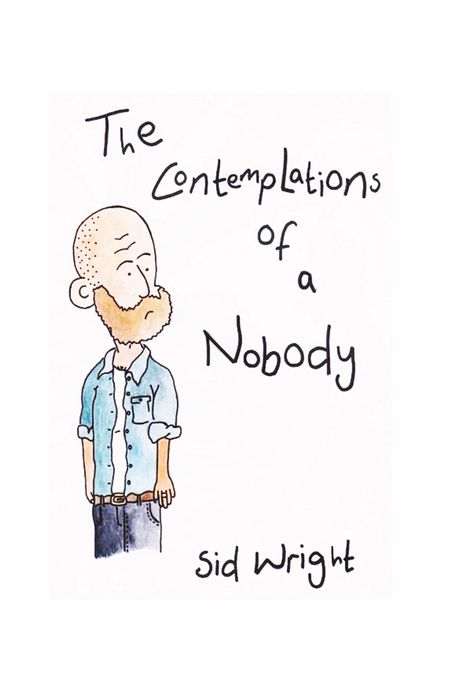 The Contemplations of a Nobody