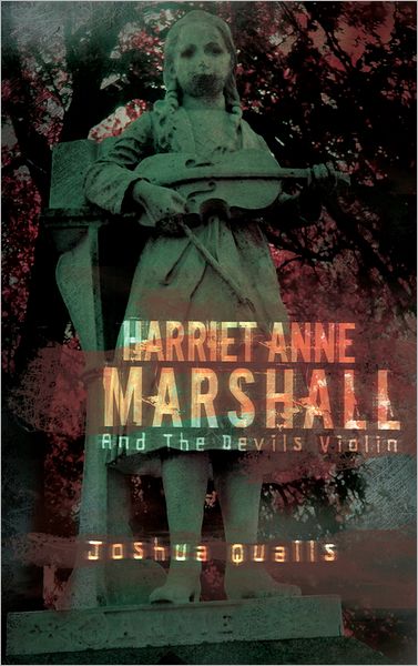 Harriet Anne Marshall And The Devils Violin
