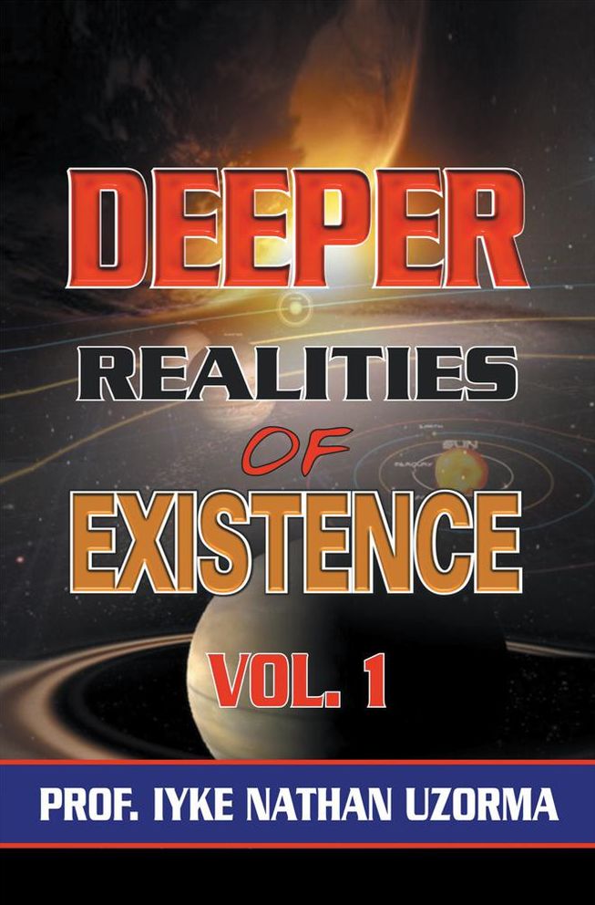 Deeper Realities of Existence: Volume One