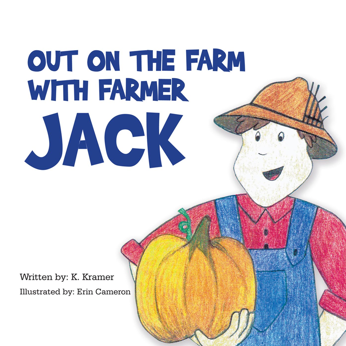 OUT ON THE FARM WITH FARMER JACK