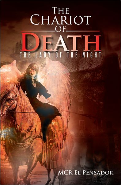 The Chariot of Death: The Lady of the Night