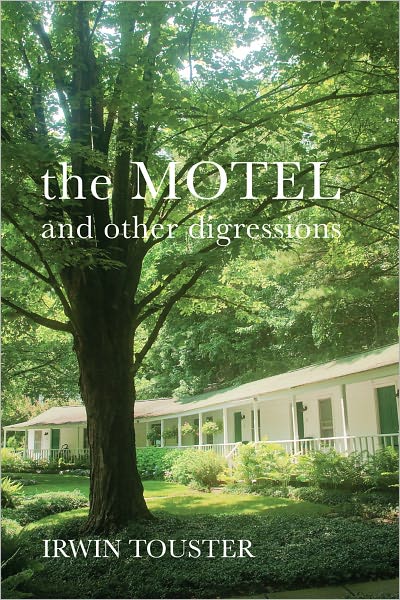 The Motel and other Digressions