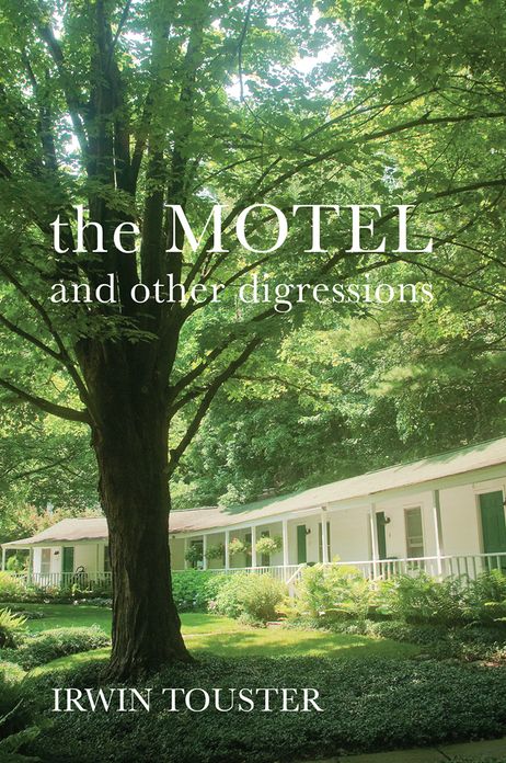 The Motel and other Digressions