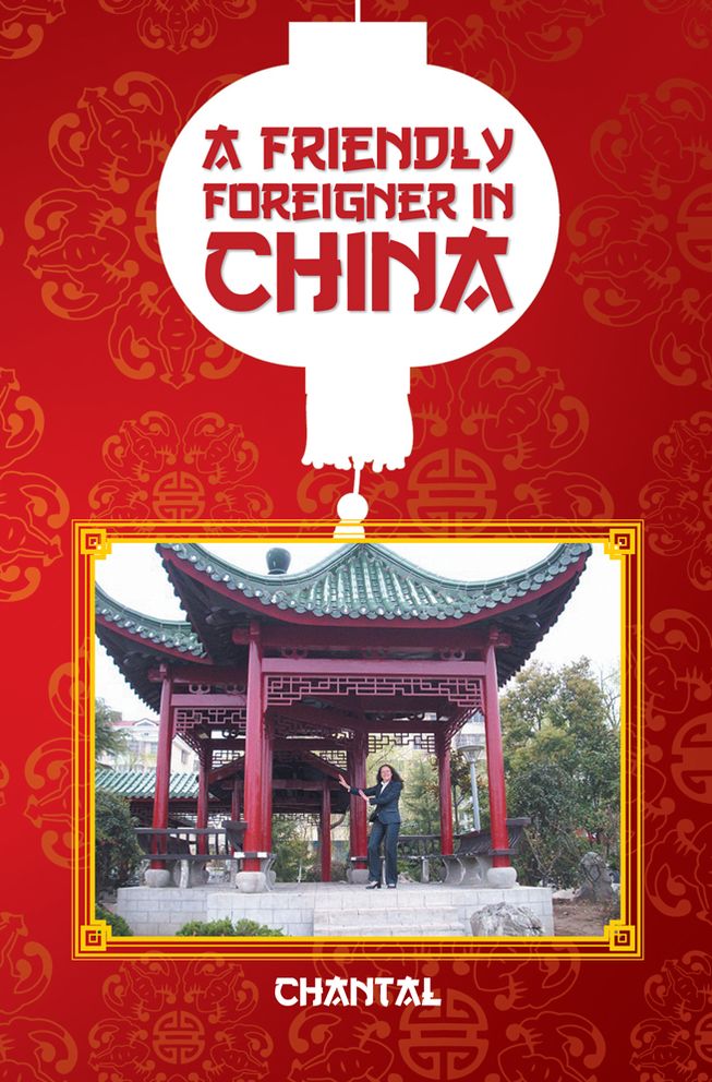 A Friendly Foreigner in China