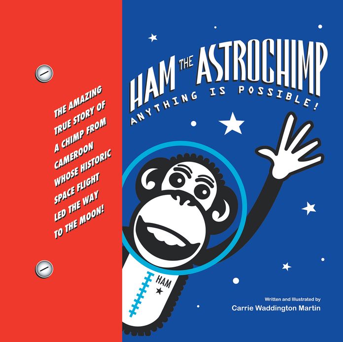 HAM THE ASTROCHIMP: ANYTHING IS POSSIBLE