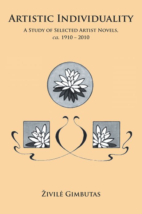 Artistic Individuality: A Study of Selected 20th Century Artist's Novels.