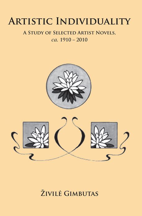Artistic Individuality: A Study of Selected 20th Century Artist's Novels.