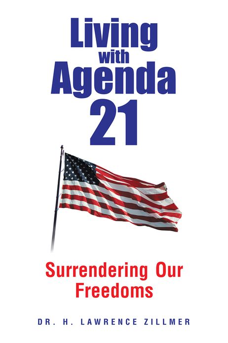 Living with Agenda 21: Surrendering Our Freedoms