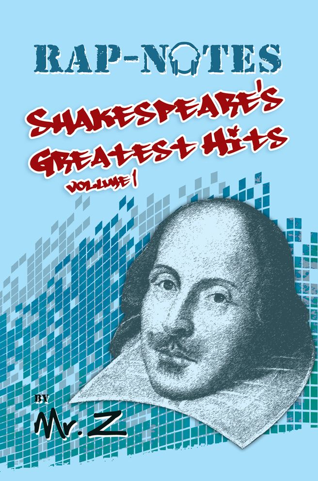 RAP-NOTES: Shakespeare's Greatest Hits Volume 1