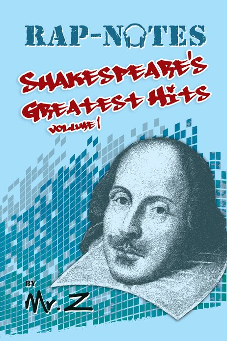 RAP-NOTES: Shakespeare's Greatest Hits Volume 1