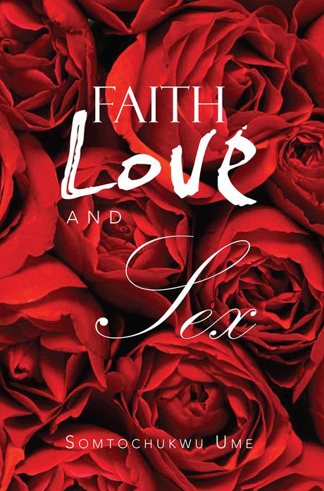 Faith Love and Sex