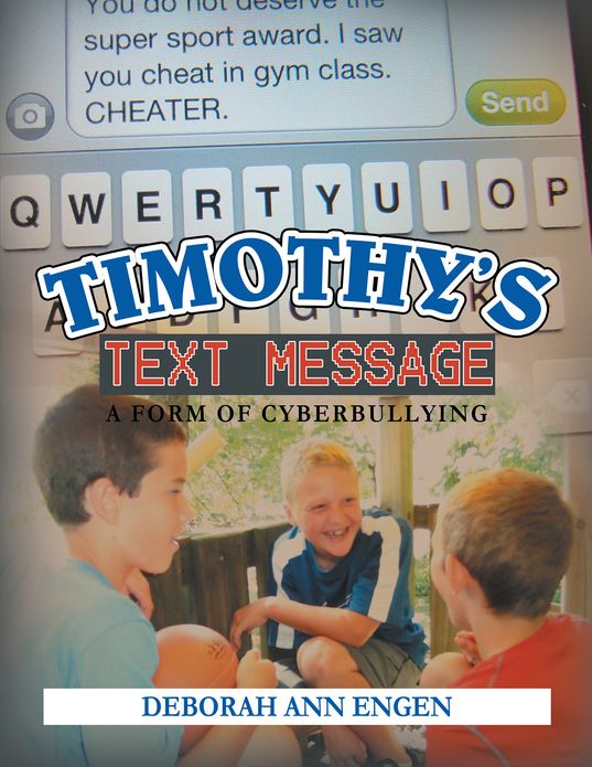 TIMOTHY'S TEXT MESSAGE: A form of cyberbullying