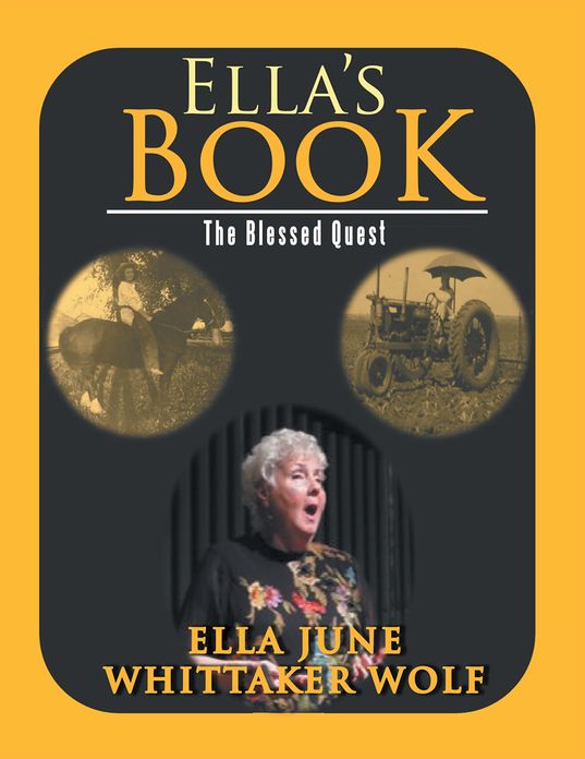 Ella¦s Book: The Blessed Quest