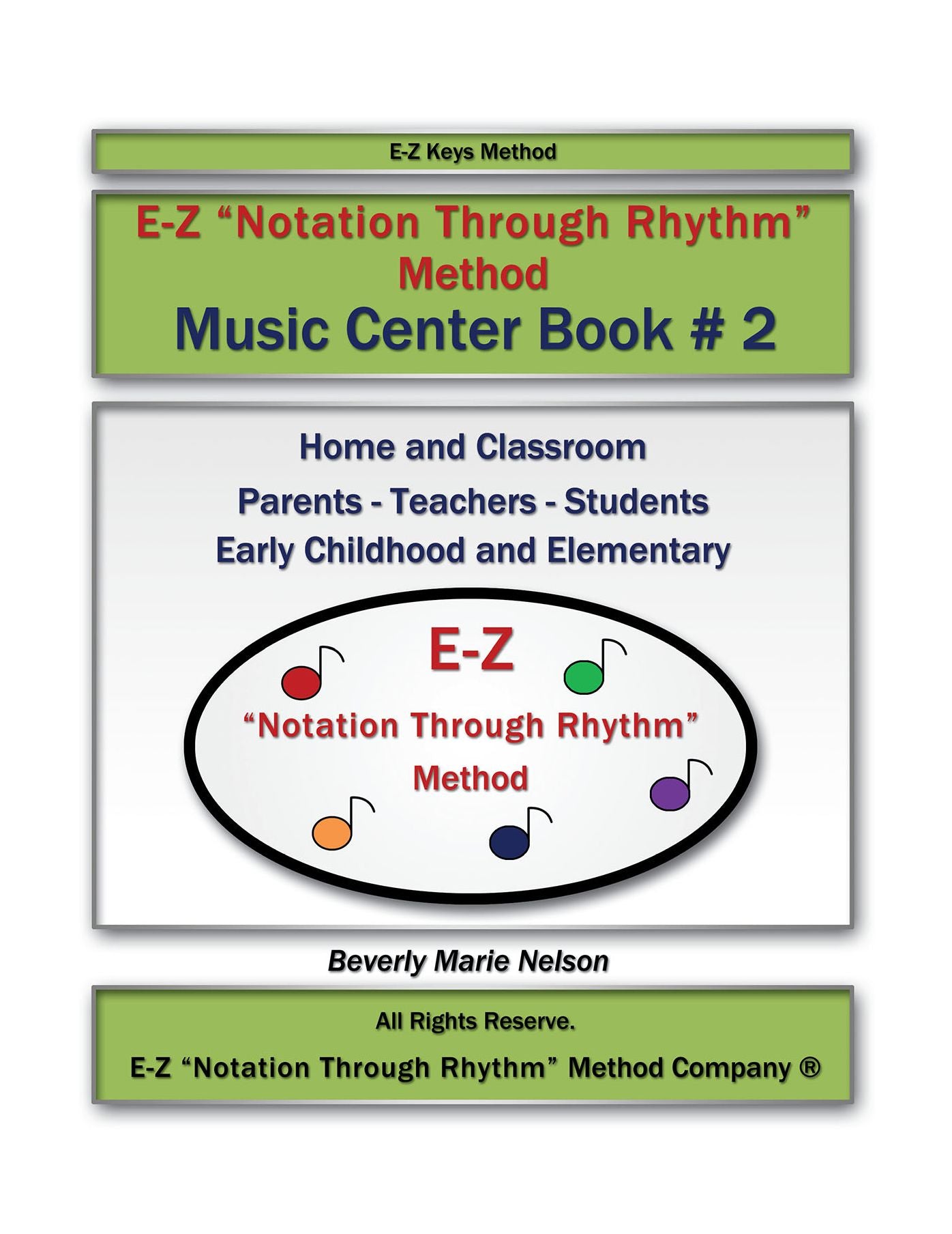 E-Z "Notation Through Rhythm" Method: Music Center Book #2
