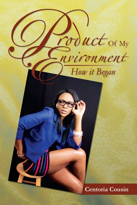 Product Of My Environment: How it Began