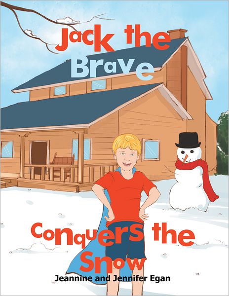Jack the Brave Conquers the Snow