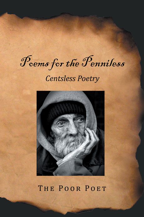 Poems for the Penniless: Centsless Poetry