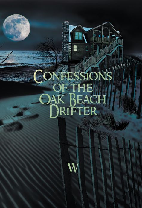 Confessions of the Oak Beach Drifter