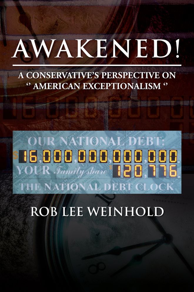 AWAKENED !: A Conservative's Perspective on " American Exceptionalism "