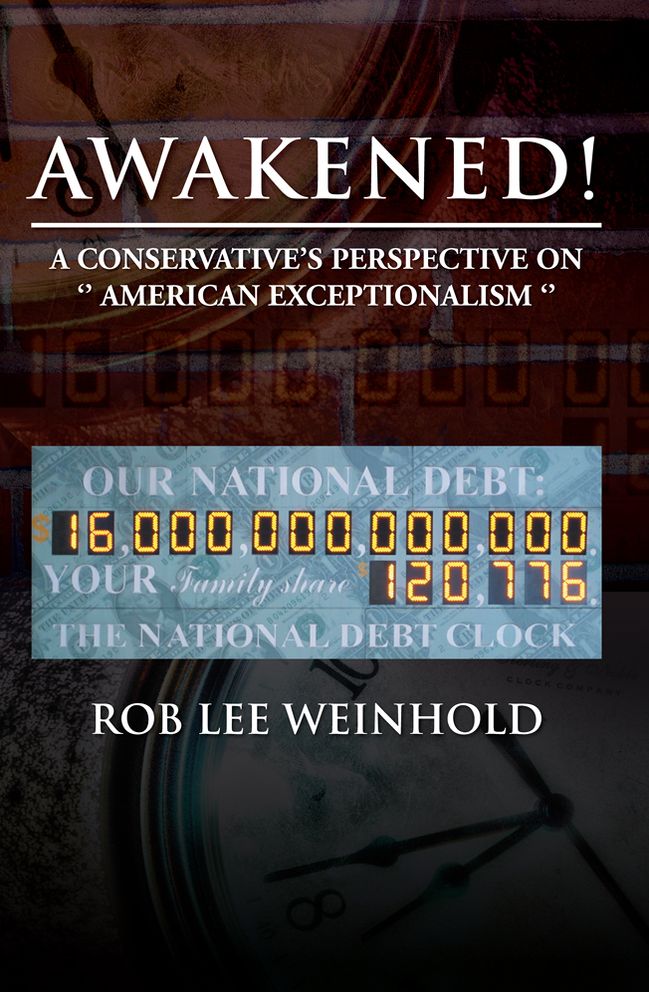 AWAKENED !: A Conservative's Perspective on " American Exceptionalism "