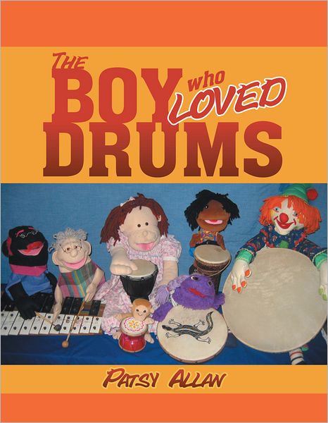 The Boy Who Loved Drums
