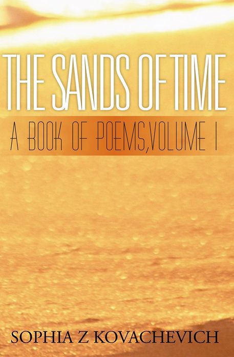 The Sands of Time: A book of poems, Volume 1