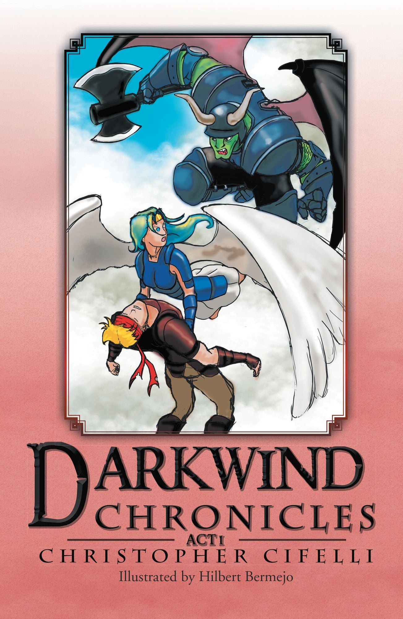 Darkwind Chronicles: Act I