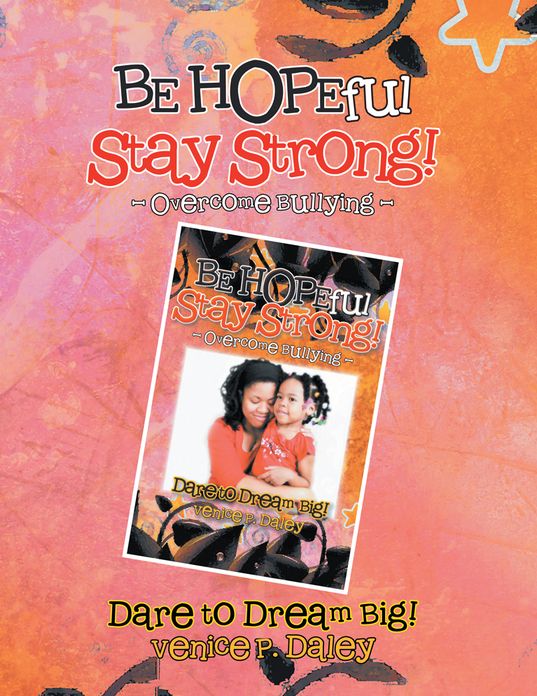 BE HOPEful~Stay strong!: Dare to Dream Big!