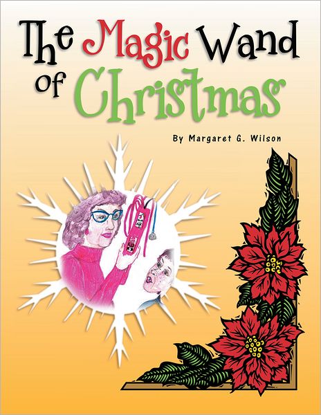 The Magic Wand of Christmas