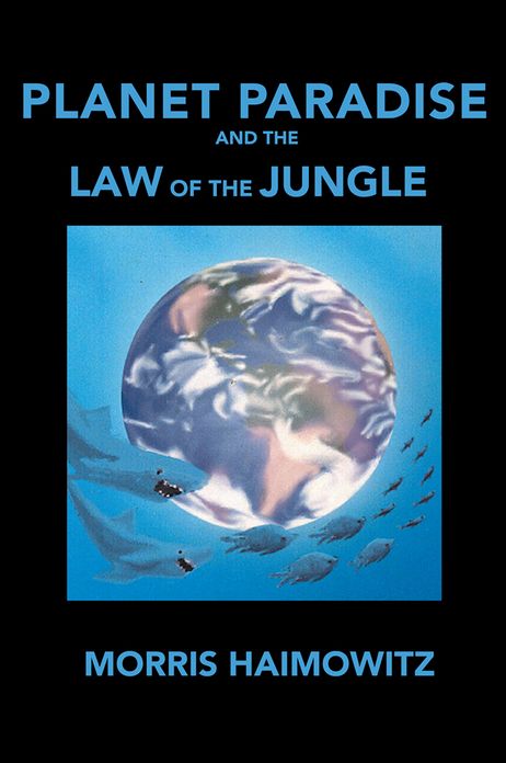 Planet Paradise and The Law of the Jungle