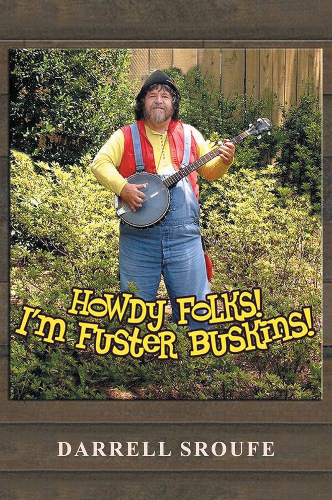 Howdy Folks! I'm Fuster Buskins