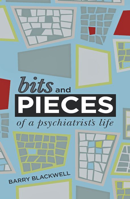 Bits and Pieces of a Psychiatrist's Life