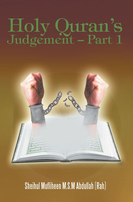 Holy Quran's Judgement - Part 1: (English translation of the Book "Thirukkuran Theerpu - Part 1"Tamil)
