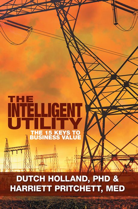 The Intelligent Utility: The 15 Keys to Business Value