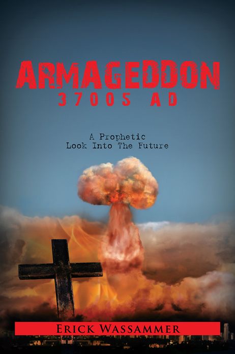 Armageddon 37005 AD: A Prophetic Look Into The Future