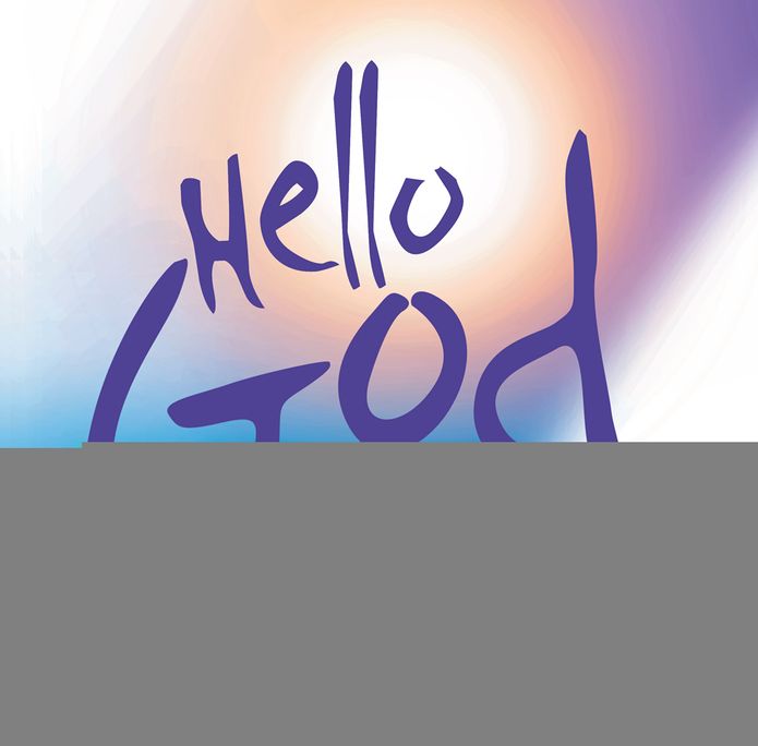Hello God